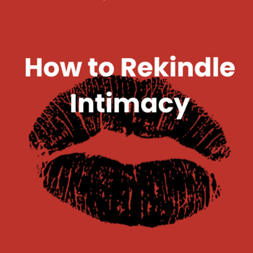 Heart Hub – How To Rekindle Intimacy