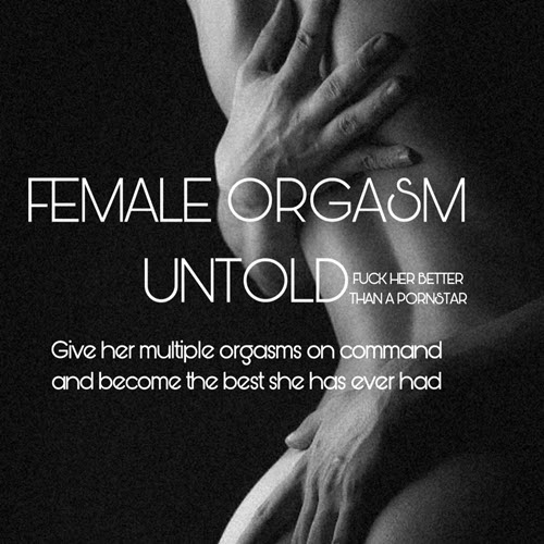 Rebel Seduction – Female Orgasm Untold