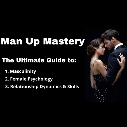 Alpha Male Masculinity – Man Up Mastery