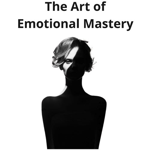 Empower Her – The Art Of Emotional Mastery