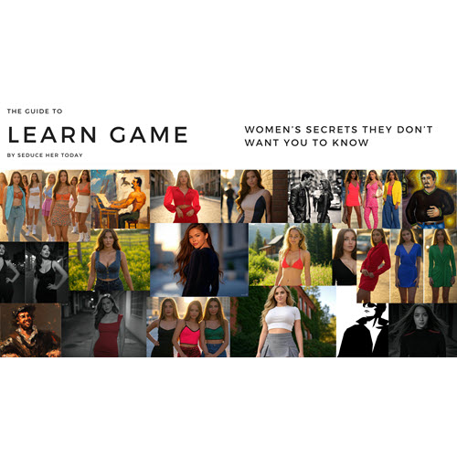 Seduce Her Today – Learn Game